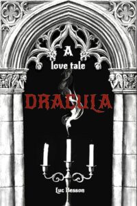 Dracula: A Love Tale