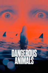 Dangerous Animals